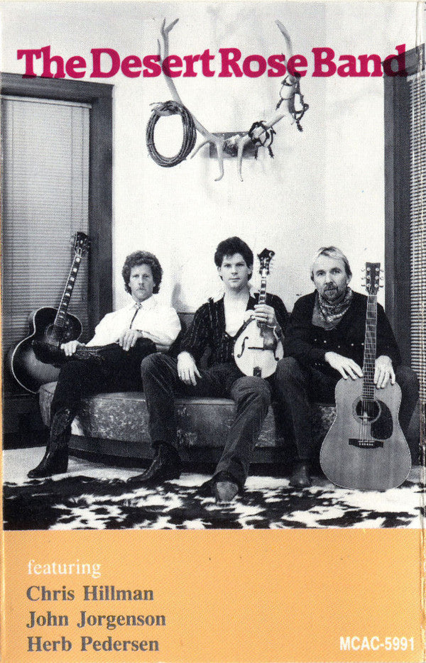 Desert Rose Band : The Desert Rose Band (Cass, Album, Dol)