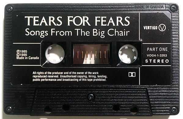 Tears For Fears : Songs From The Big Chair (Cass, Album, 3 S)
