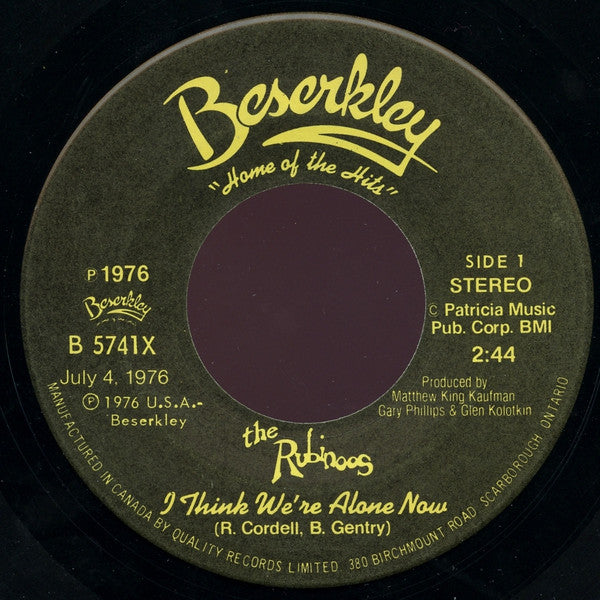 The Rubinoos : I Think We're Alone Now / As Long As I'm With You (7", Single)