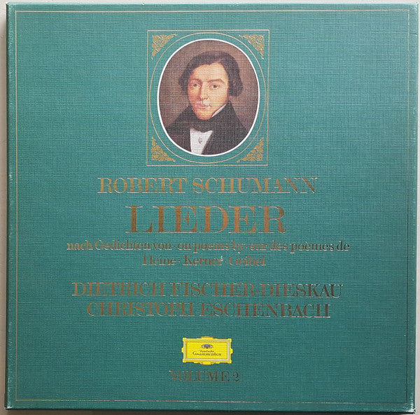 Robert Schumann - Dietrich Fischer-Dieskau, Christoph Eschenbach : Lieder Volume 2 - Nach Gedichten Von . On Poems By . Sur Des Poèmes De Heine ▪ Kerner ▪ Geibel (3xLP + Box)