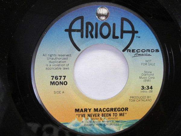 Mary MacGregor : I've Never Been To Me (7", Mono, Promo)