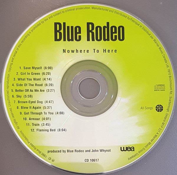 Blue Rodeo : Nowhere To Here (CD, Album, Dig)