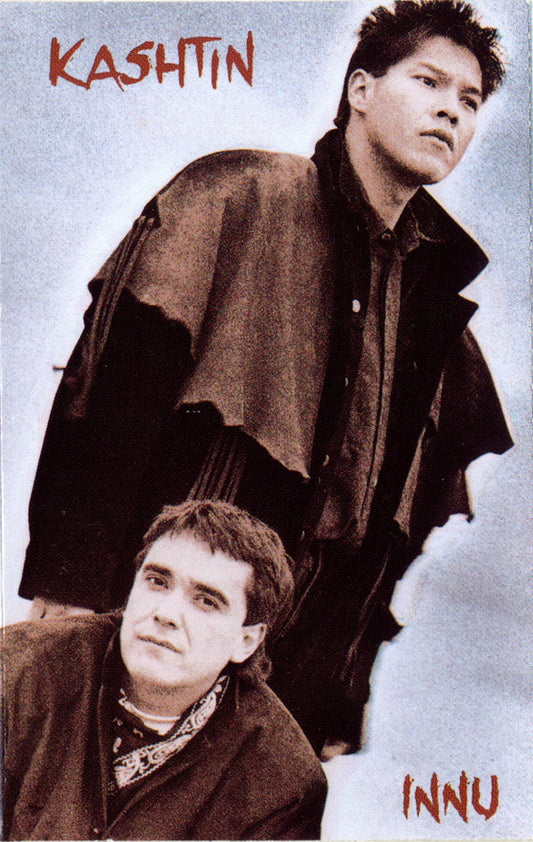 Kashtin : Innu (Cass, Album, Dol)