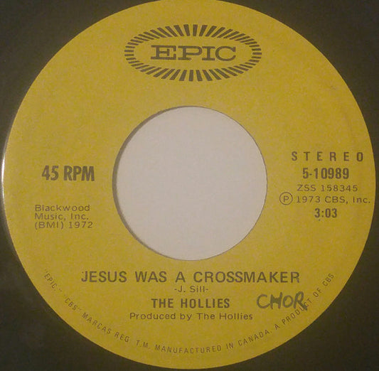 The Hollies : Jesus Was A Crossmaker (7")