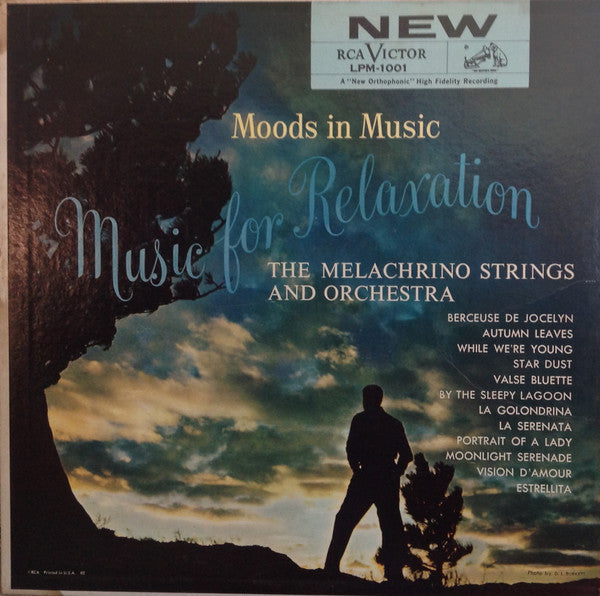The Melachrino Strings And The Melachrino Orchestra : Moods In Music: Music For Relaxation (LP, Album, Mono)