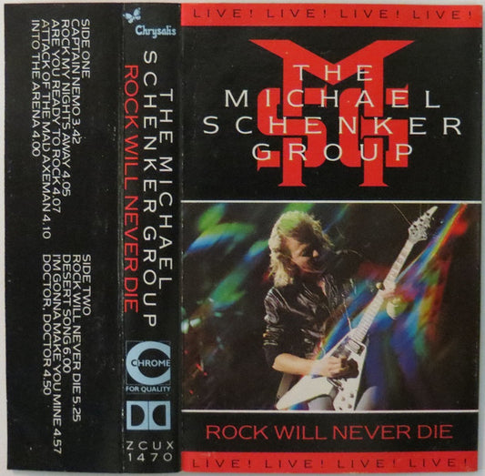 The Michael Schenker Group : Rock Will Never Die (Cass, Album)
