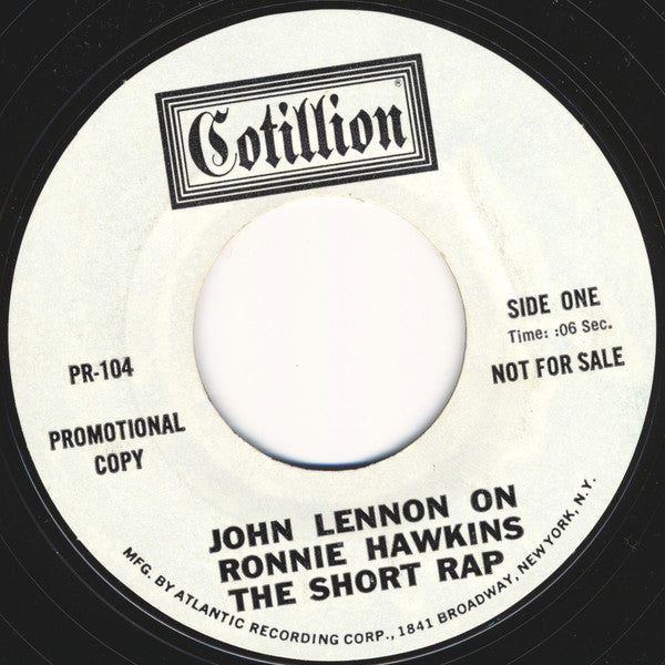 John Lennon On Ronnie Hawkins : The Short Rap (7", Promo)