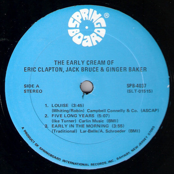 Eric Clapton / Jack Bruce / Ginger Baker : The Early Cream Of Eric Clapton, Jack Bruce & Ginger Baker (LP, Comp)