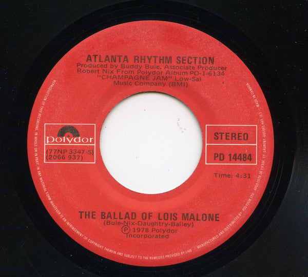 Atlanta Rhythm Section : I'm Not Gonna Let It Bother Me Tonight / The Ballad Of Lois Malone (7", Single)