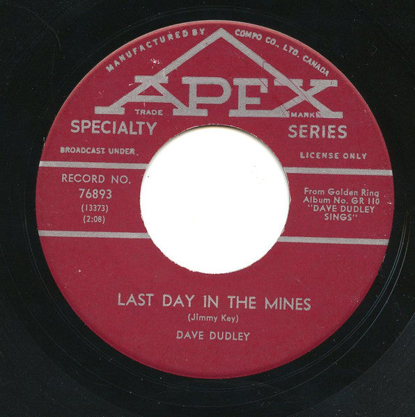 Dave Dudley : Last Day In The Mines / Taxi-Cab Driver (7", Single)