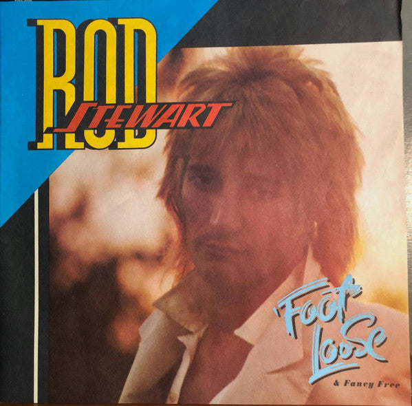 Rod Stewart : Foot Loose & Fancy Free (LP, Album, RE)