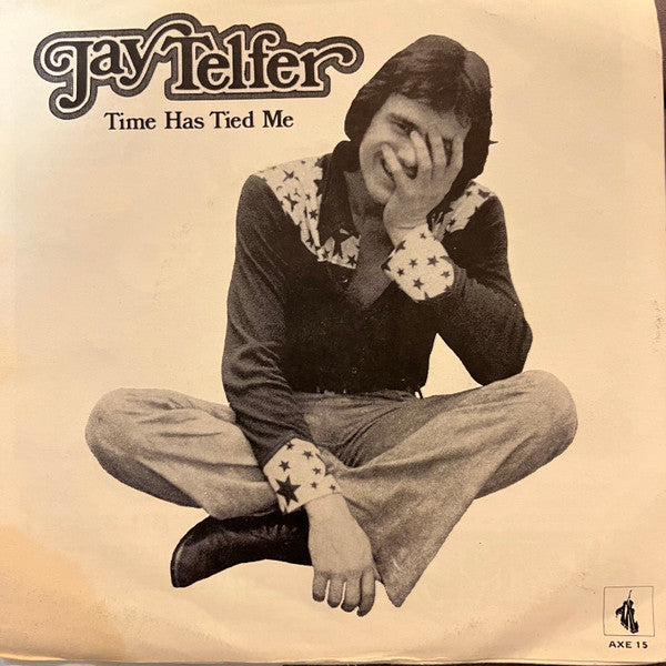 Jay Telfer : Time Has Tied Me (7", Single)