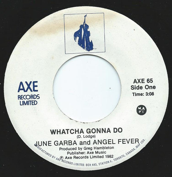 June Garba And Angel Fever : Whatcha Gonna Do (7", Single)