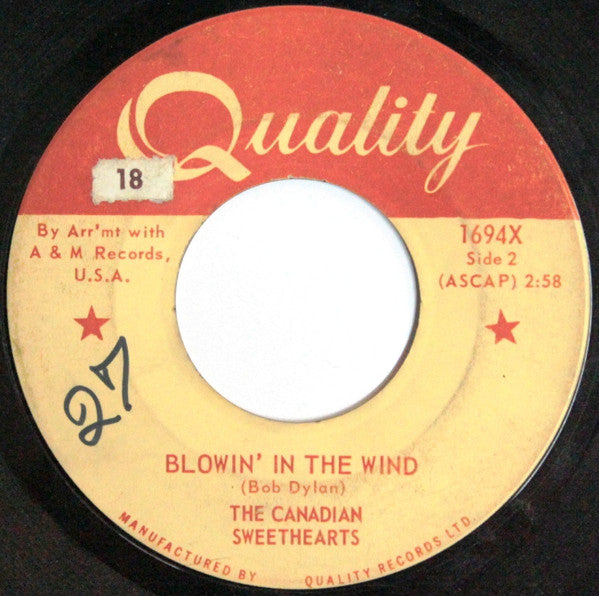 Canadian Sweethearts : We're Gonna Stand Up On The Mountain / Blowin' In The Wind (7", Single)