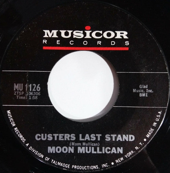 Moon Mullican : Love That Might Have Been / Custers Last Stand (7", Single)