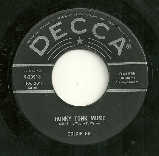 Goldie Hill : Honky Tonk Music / It's Here To Stay (7", Single)