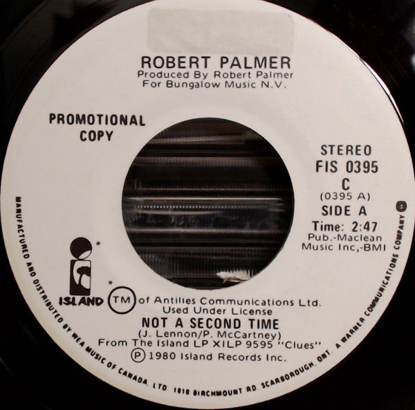 Robert Palmer : Not A Second Time (7", Single, Promo)