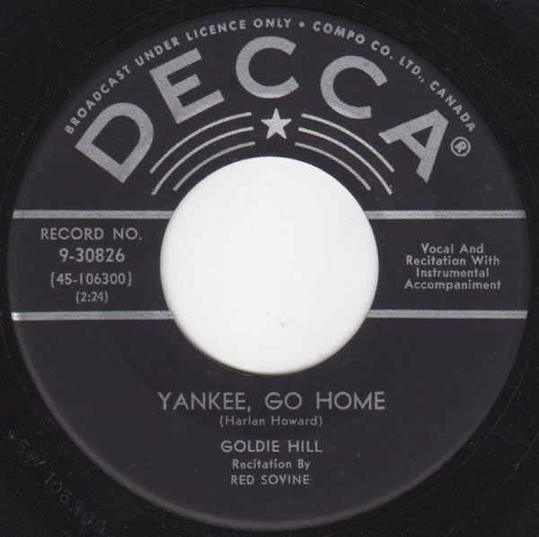 Goldie Hill : Yankee, Go Home (7")