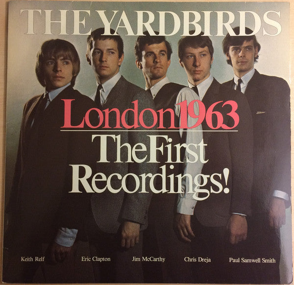 The Yardbirds : London 1963 - The First Recordings! (LP, Album, Mono)
