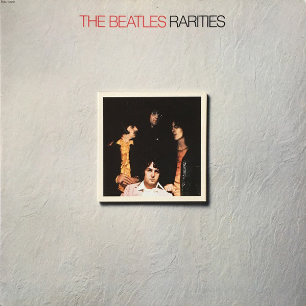 The Beatles : Rarities (LP, Comp, Mono, 1st)