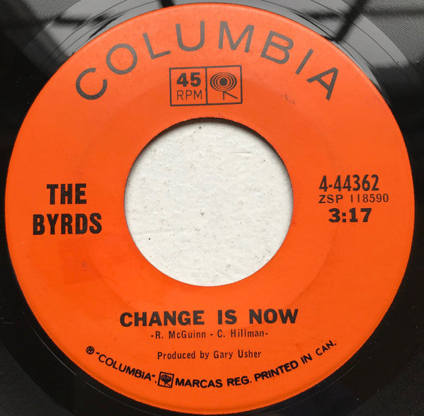 The Byrds : Goin' Back / Change Is Now (7", Single)