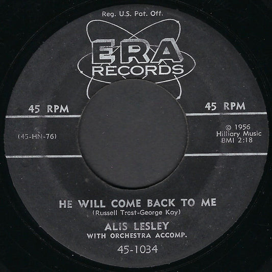 Alis Lesley With Johnny Mandel & Orch.* : He Will Come Back To Me (7", Single)