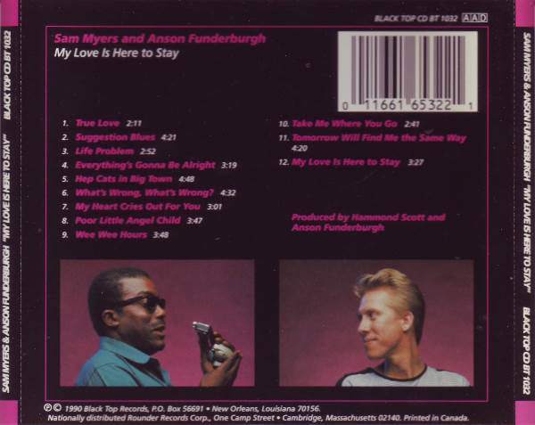Sam Myers & Anson Funderburgh : My Love Is Here To Stay (CD, Album)