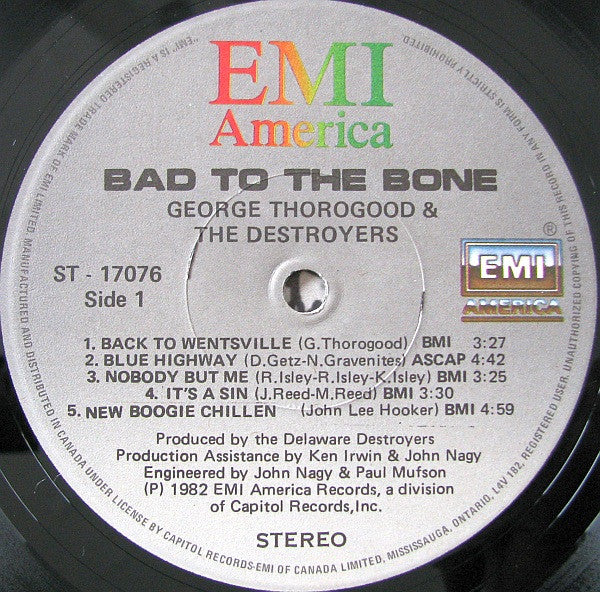 George Thorogood & The Destroyers : Bad To The Bone (LP, Album, Cap)