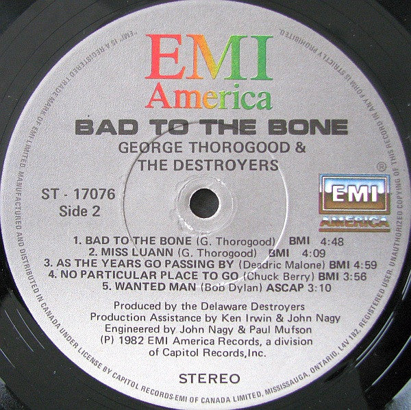 George Thorogood & The Destroyers : Bad To The Bone (LP, Album, Cap)