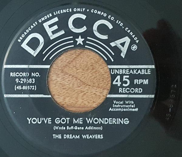 The Dream Weavers : It's Almost Tomorrow / You've Got Me Wondering (7", Single)