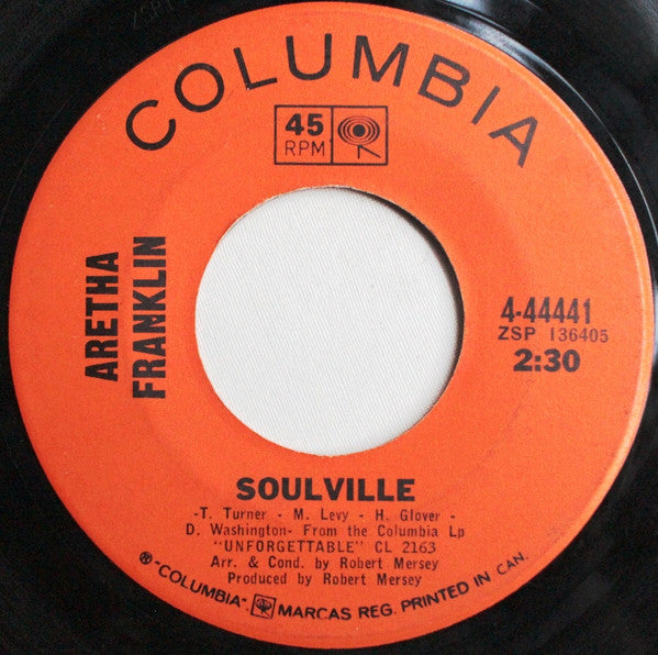 Aretha Franklin : If Ever I Would Leave You / Soulville (7", Single)