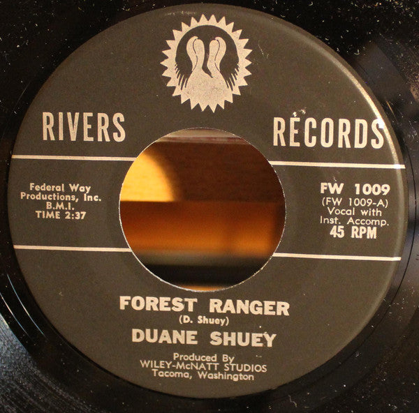 Duane Shuey : Forest Ranger (7")