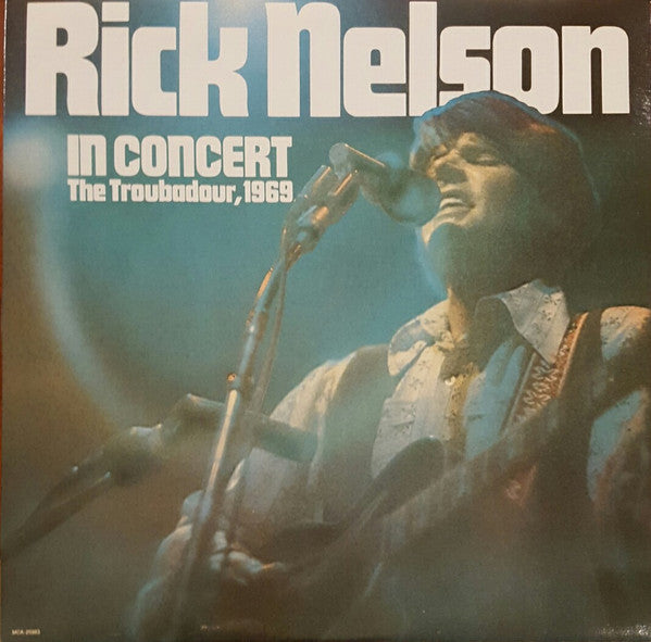 Ricky Nelson (2) : Rick Nelson In Concert (LP, Album, RE)