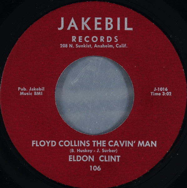 Eldon Clint : Good Good Year / Floyd Collins The Cavin' Man (7", Single)