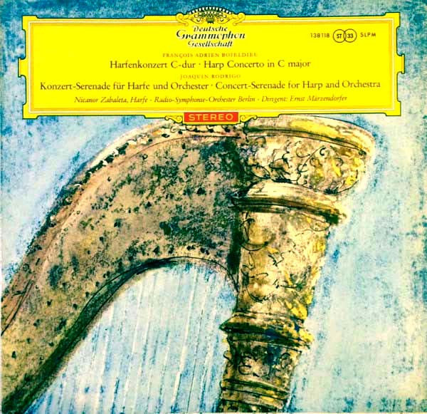 François-Adrien Boieldieu / Joaquín Rodrigo - Nicanor Zabaleta · Radio-Symphonie-Orchester Berlin · Ernst Märzendorfer : Harfenkonzert C-dur · Harp Concerto In C Major / Konzert-Serenade Für Harfe Und Orchester · Concert-Serenade For Harp And Orchestra (LP)