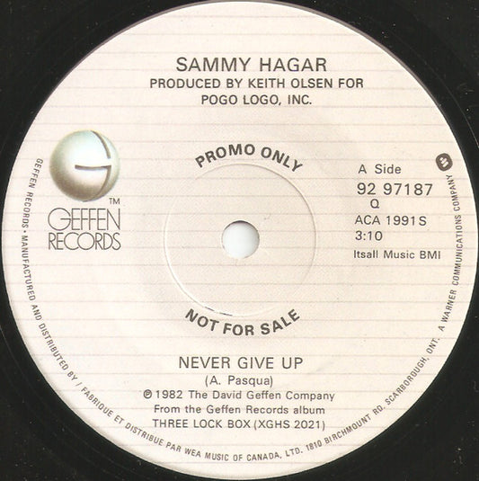 Sammy Hagar : Never Give Up (7", Single, Promo)