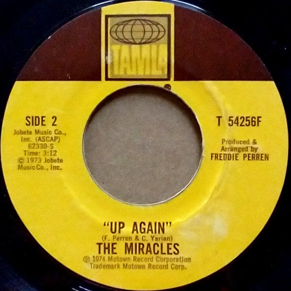 The Miracles : Don't Cha Love It / Up Again (7", Single)