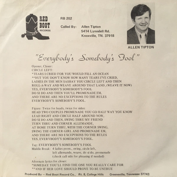 Allen Tipton, Red Boot Sound : Everybody's Somebody's Fool (7")