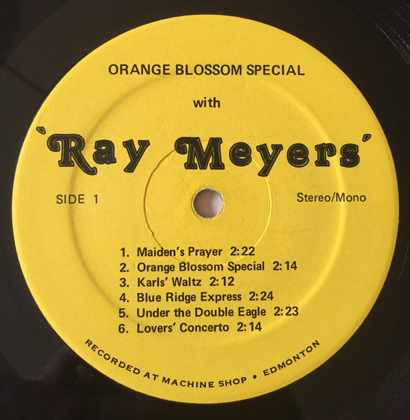 Ray Meyers : Orange Blossom Special With Ray Meyers (LP, Unofficial)