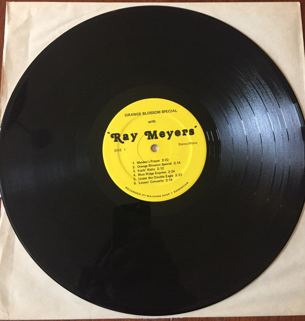 Ray Meyers : Orange Blossom Special With Ray Meyers (LP, Unofficial)