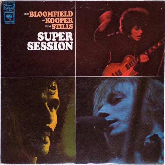 Mike Bloomfield / Al Kooper / Stephen Stills : Super Session (CD, Album, RE)