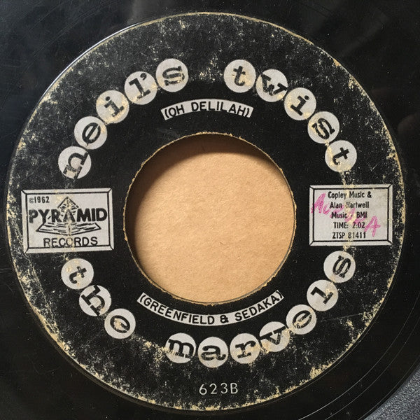 The Marvels (6) & Neil Sedaka / The Marvels (6) : Oh Delilah / Neil's Twist (7", Styrene)