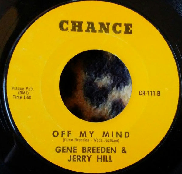 Gene Breeden, Jerry Hill (2) : Poor Broke Mixed Up Mess Of A Heart / Off My Mind (7", Single)