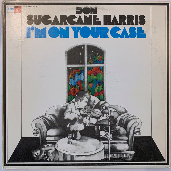 Don "Sugarcane" Harris : I'm On Your Case (LP, Album, Promo)
