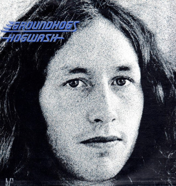 The Groundhogs : Hogwash (LP, Album, Tri)