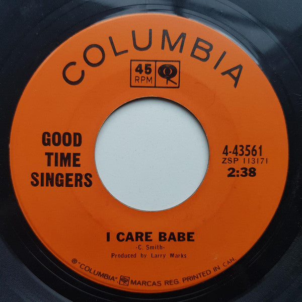 The Good Time Singers : I Care Babe / So Glad (7", Single)
