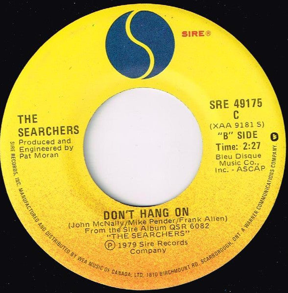 The Searchers : It's Too Late / Don't Hang On (7", Single)