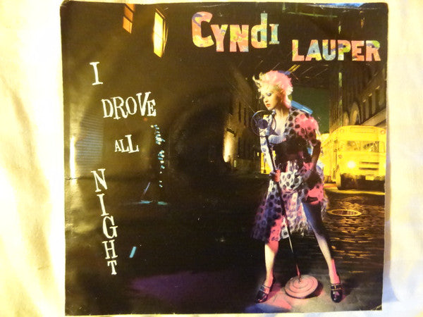 Cyndi Lauper : I Drove All Night (7", Single, Styrene, Car)
