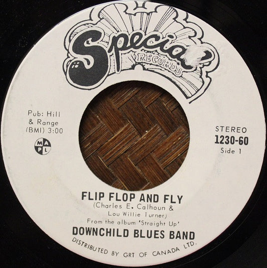 Downchild Blues Band : Flip Flop And Fly (7", RE)