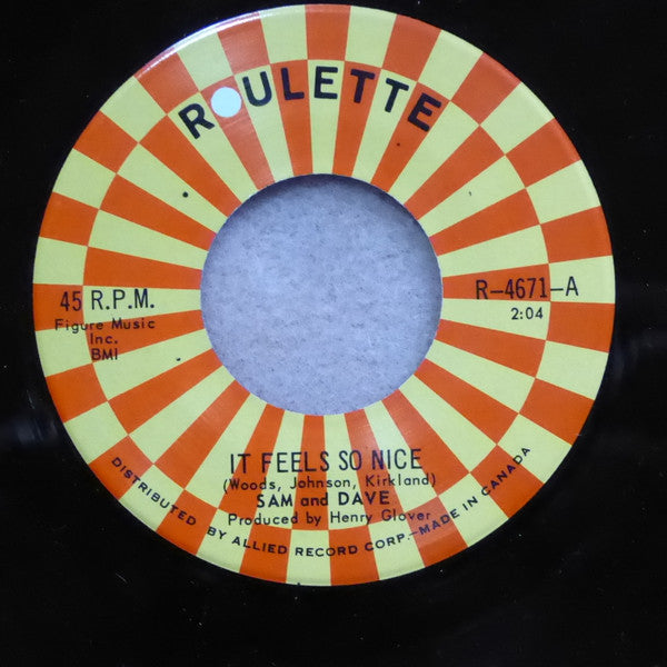 Sam And Dave* : It Feels So Nice / It Was So Nice While It Lasted (7", Single)